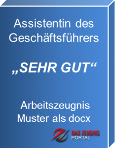 Musterzeugnis Assistentin des Geschäftsführers Note 1