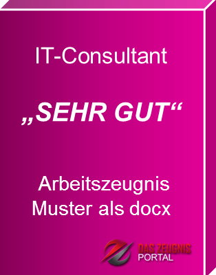 Musterzeugnis IT-Consultant Note 1