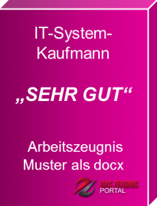 Musterzeugnis IT-Systemkaufmann Note 1